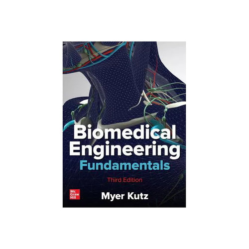 Biomedical Engineering Fundamentals, Third Edition