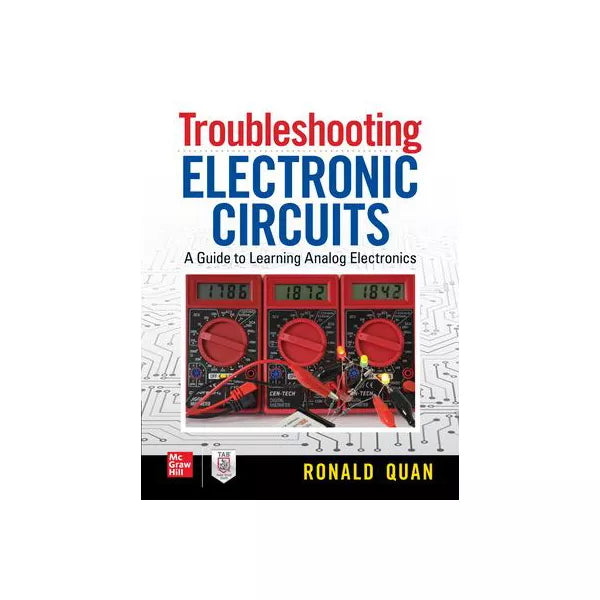 Troubleshooting Electronic Circuits: A Guide to Learning Analog Electronics