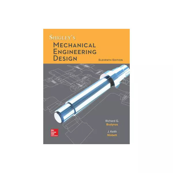 Shigley's Mechanical Engineering Design