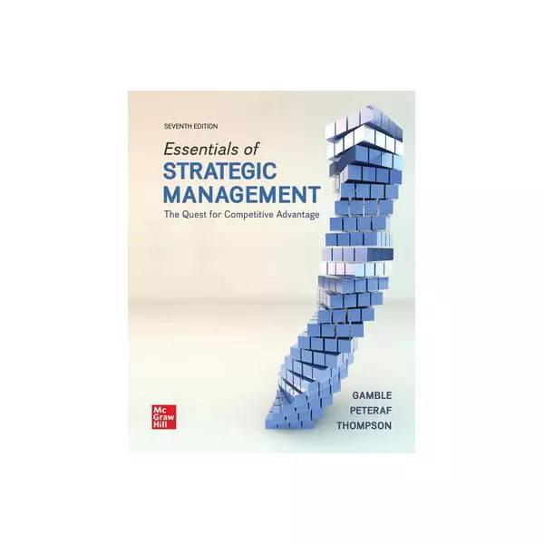 Essentials of Strategic Management: The Quest for Competitive Advantage