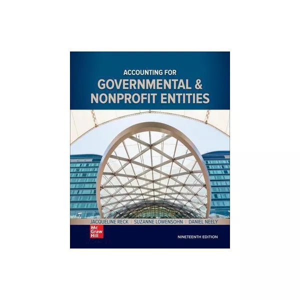 Accounting for Governmental &amp; Nonprofit Entities 19th Edition (Pt1)