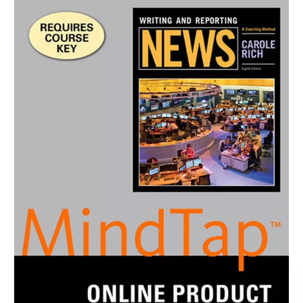 MindTap Mass Communication, 1 term (6 months) Instant Access for Rich's Writing &amp; Reporting News: A Coaching Method