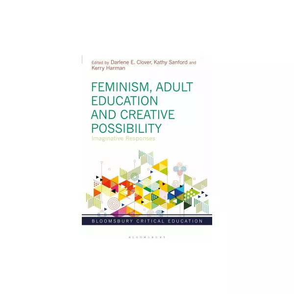 Feminism, Adult Education and Creative Possibility