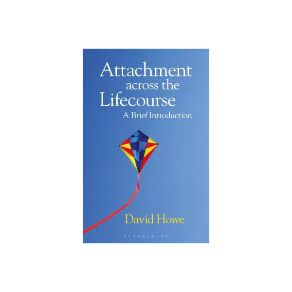 Attachment Across the Lifecourse