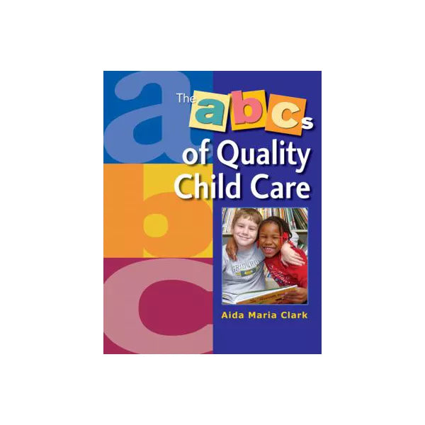 ABCs of Quality Child Care