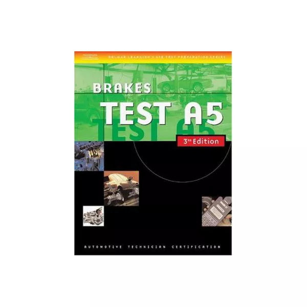 ASE Test Prep: Brakes (Test A5)