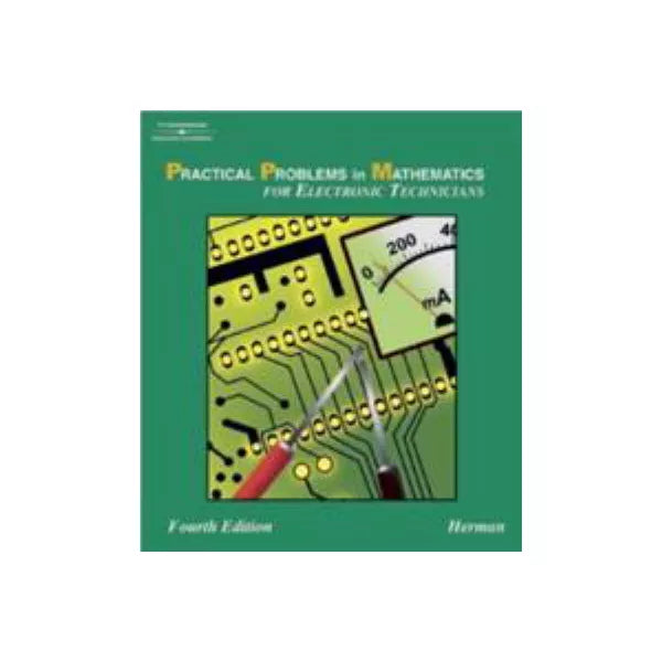 Practical Problems in Math for Electronic Tech