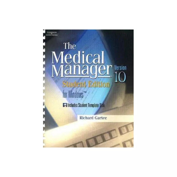 Medical Manager: Student Ed Vers 10 (w/Disk)