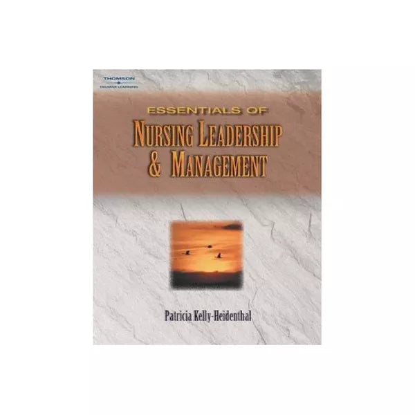 Essen of Nursing Leadership &amp; Management