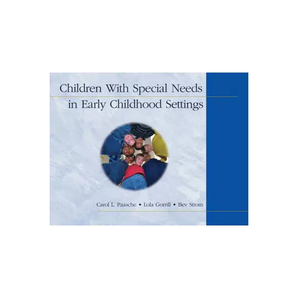 Children w/Special Needs in Early Childhood Settings