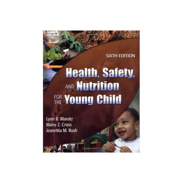 Health, Safety &amp; Nutrition for Young Child