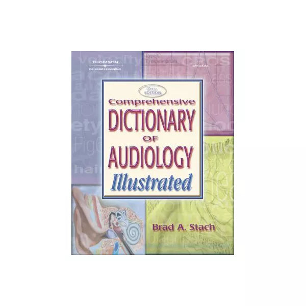 Comprehensive Dictionary of Audiology