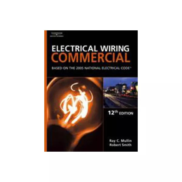 Electrical Wiring Commercial: 2005 (w/5 Prints)