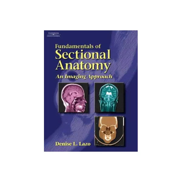 Fund of Sectional Anatomy (Wkbk)