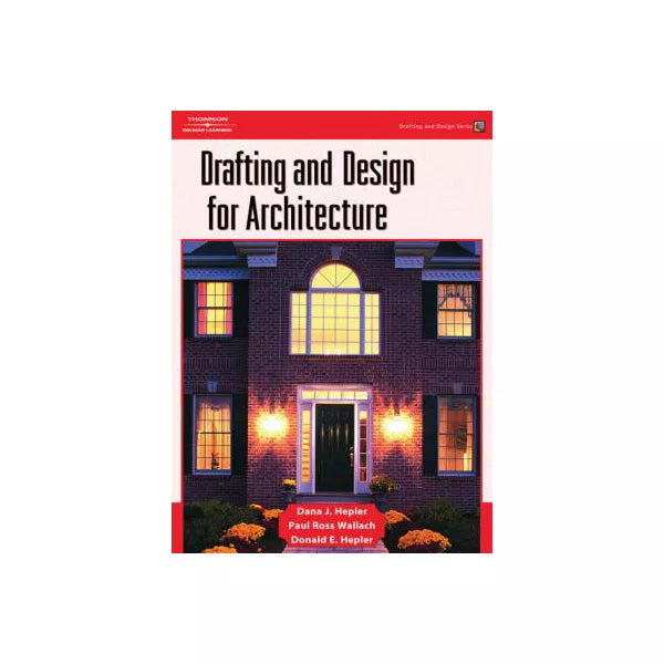Drafting &amp; Design for Architecture