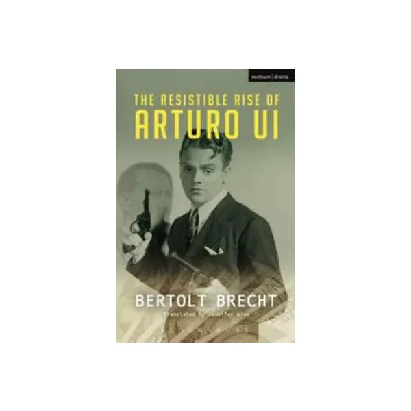 EDT Resistible Rise of Arturo Ui