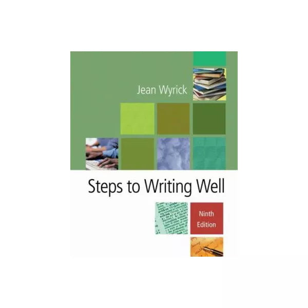 Steps to Writing Well