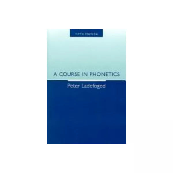 Course in Phonetics