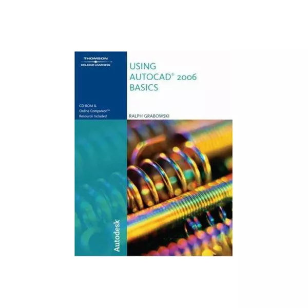 Using AutoCAD 2006: Basics (w/CD)