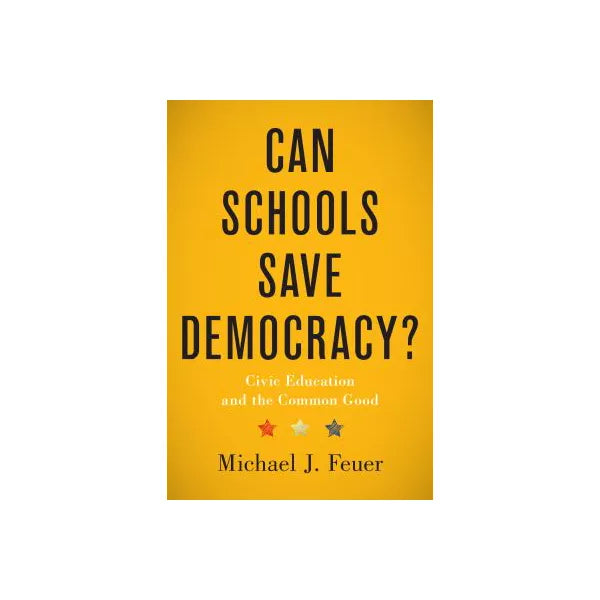 Can Schools Save Democracy?