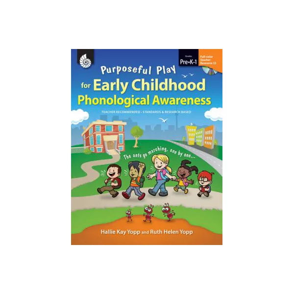 Purposeful Play for Early Childhood Phonological Awareness