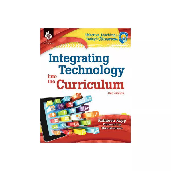 Integrating Technology into the Curriculum 2nd Edition
