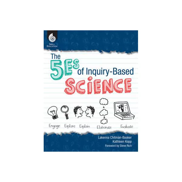 The 5Es of Inquiry-Based Science