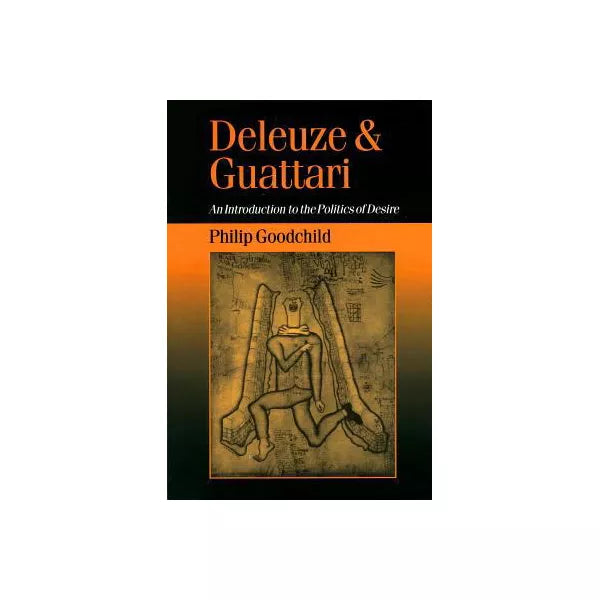 Deleuze and Guattari