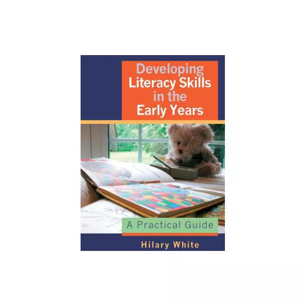 Developing Literacy Skills in the Early Years