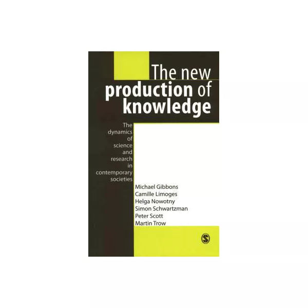 The New Production of Knowledge