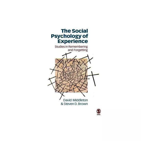 The Social Psychology of Experience