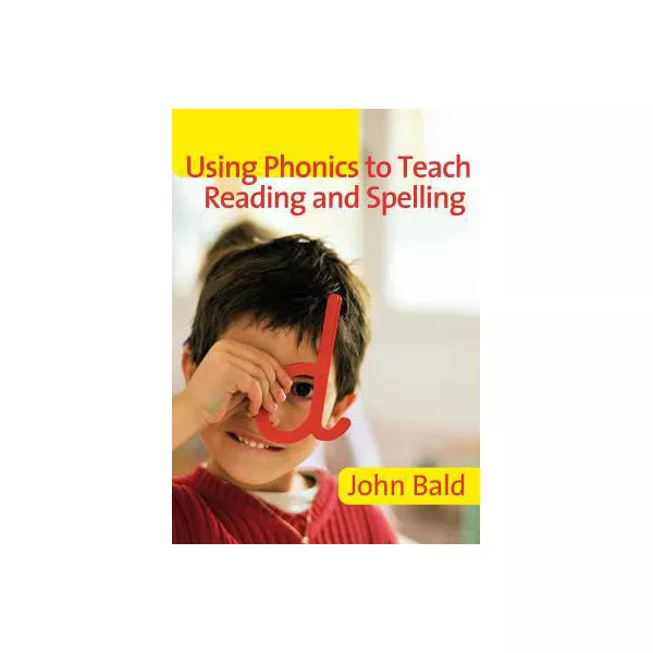 Using Phonics to Teach Reading &amp; Spelling