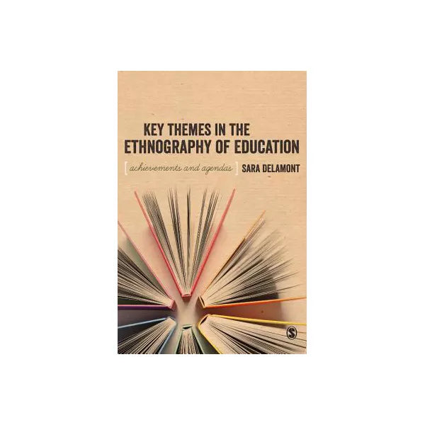 Key Themes in the Ethnography of Education