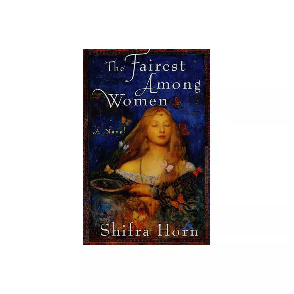 The Fairest Among Women