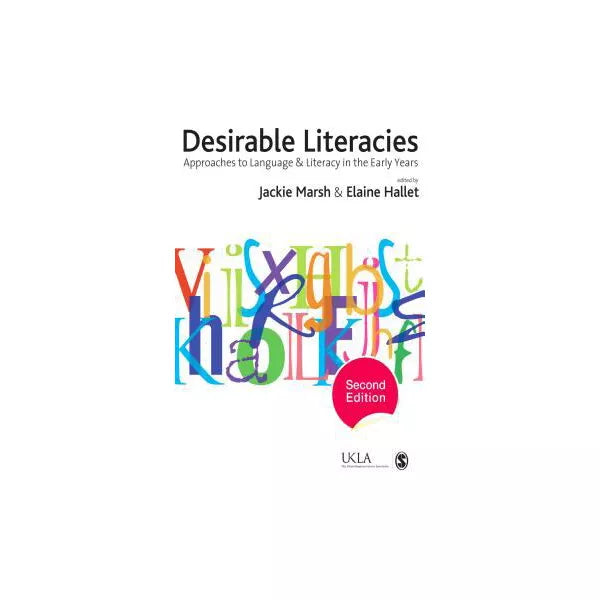 Desirable Literacies
