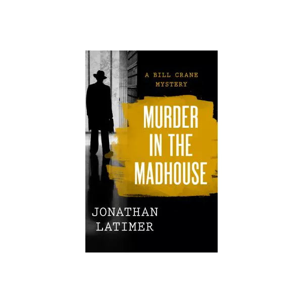 Murder in the Madhouse