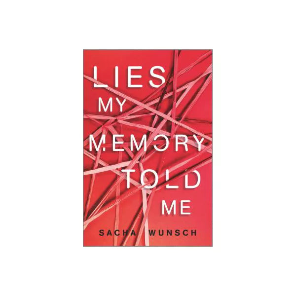 Lies My Memory Told Me
