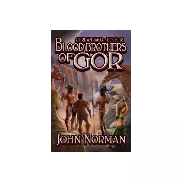 Blood Brothers of Gor