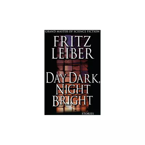 Day Dark, Night Bright