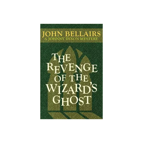 The Revenge of the Wizard's Ghost