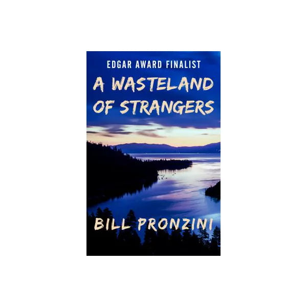 A Wasteland of Strangers
