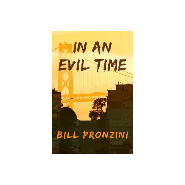 In an Evil Time
