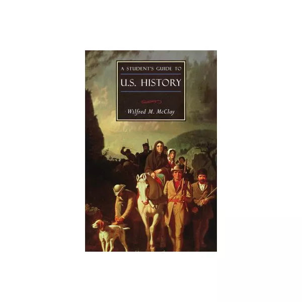 A Student's Guide to U.S. History