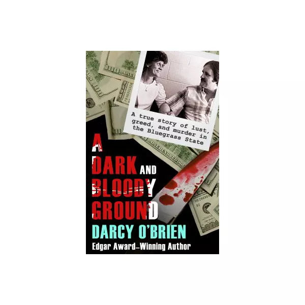 A Dark and Bloody Ground