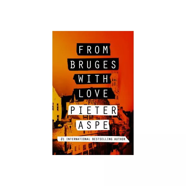 From Bruges with Love