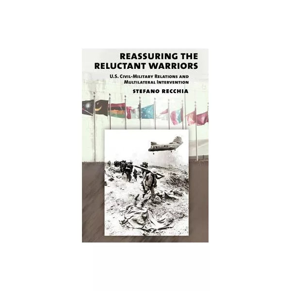 Reassuring the Reluctant Warriors