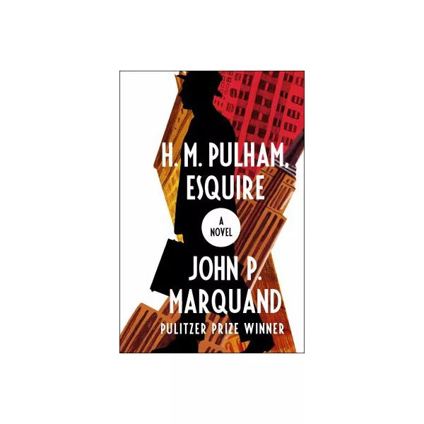 H. M. Pulham, Esquire