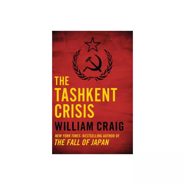 The Tashkent Crisis