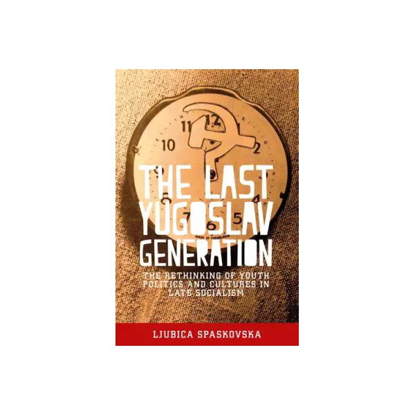 The last Yugoslav generation