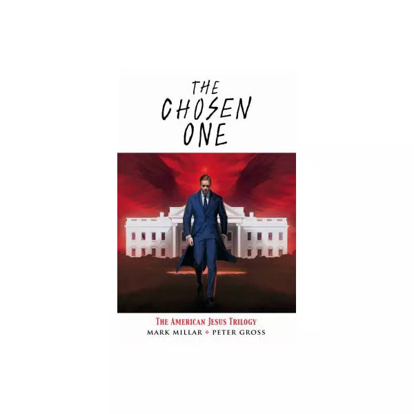 The Chosen One: The American Jesus Trilogy